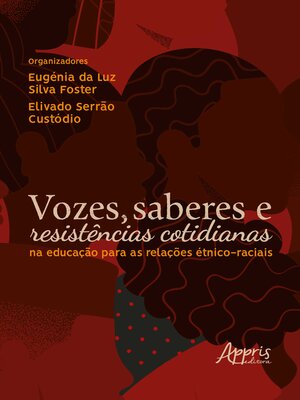 cover image of Vozes, Saberes e Resistências Cotidianas na Educação Para as Relações Étnico-Raciais